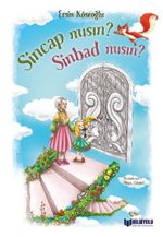Sincap mısın Sinbad mısın?