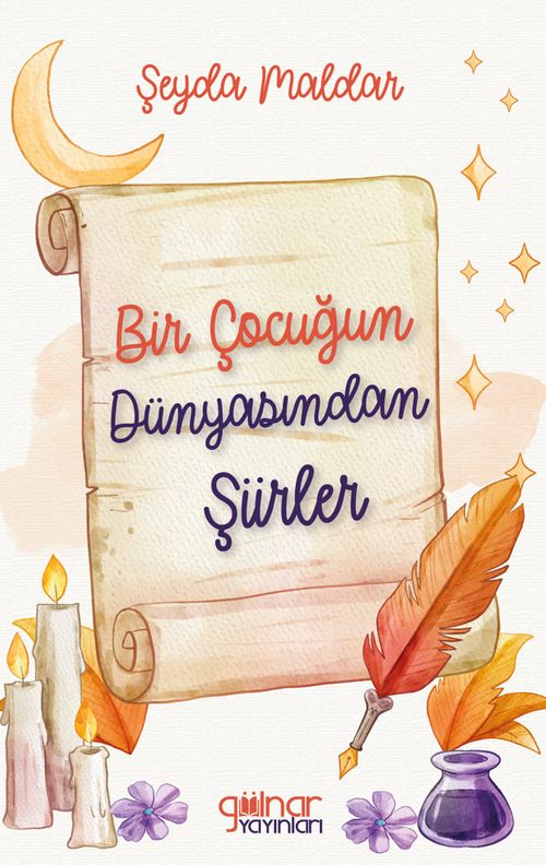Bir Çocuğun Dünyasından Şiirler