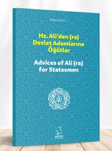 Hz. Ali'den (ra) Devlet Adamlarına Öğütler