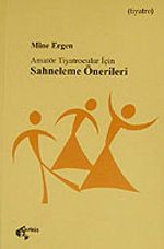 Amatör Tiyatrocular İçin Sahneleme Önerileri