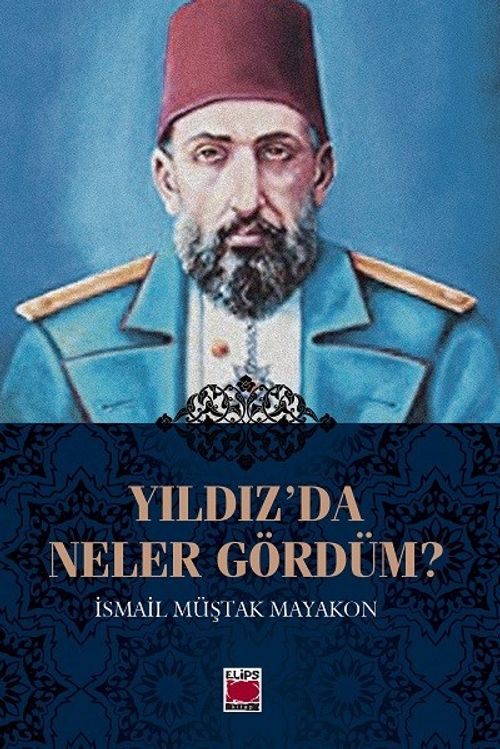 Yıldız'da Neler Gördüm?