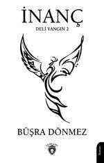 İnanç /Deli Yangın 2