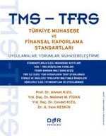 TMS-TFRS Türkiye Muhasebe ve Finansal Raporlama Standartları