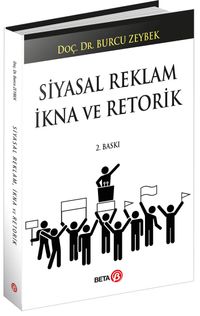 Siyasal Reklam İkna ve Retorik
