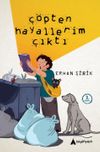 &Ccedil;&ouml;pten Hayallerim &Ccedil;ıktı
