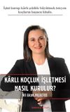 Karlı Ko&ccedil;luk İşletmesi Nasıl Kurulur?