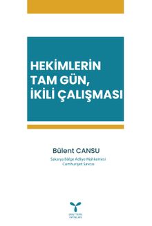 Hekimlerin Tam Gün, İkili Çalışması
