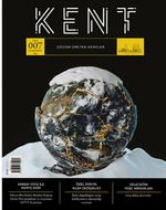 Kent Dergisi Sayı: 7 Ocak-Nisan 2022