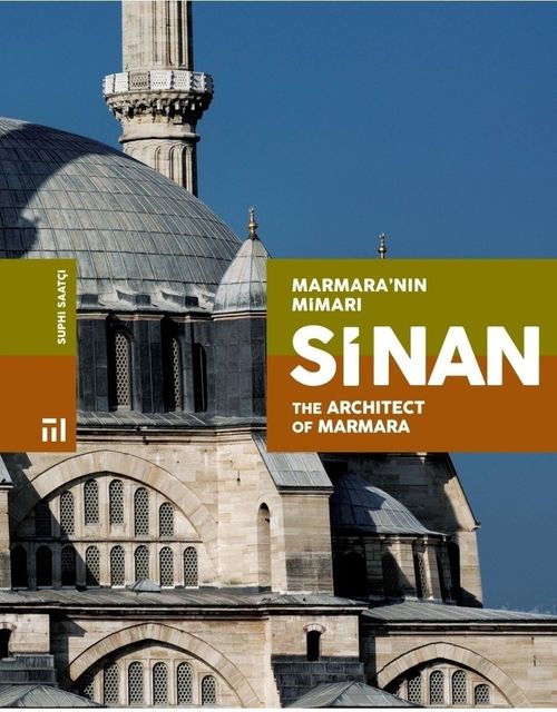 Marmara'nın Mimarı Sinan & The Architect Of Marmara