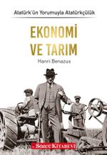 Ekonomi ve Tarım / Atatürk’ün Yorumuyla Atatürkçülük 6
