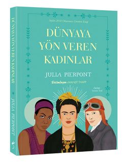Dünyaya Yön Veren Kadınlar