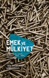Emek ve M&uuml;lkiyet