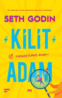 Kilit Adam & Vazgeçilmez Olun!