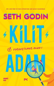 Kilit Adam & Vazgeçilmez Olun!