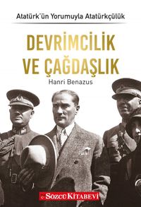 Devrimcilik ve Çağdaşlık / Atatürk’ün Yorumuyla Atatürkçülük 3