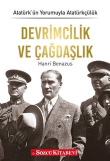 Devrimcilik ve Çağdaşlık / Atatürk’ün Yorumuyla Atatürkçülük 3