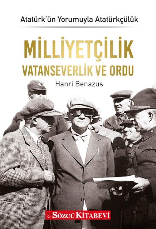 Milliyetçilik Vatanseverlik ve Ordu / Atatürk'ün Yorumuyla Atatürkçülük 10