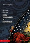 İlk&ccedil;ağdan Orta&ccedil;ağa & Doğa Tasarımları Ve Nedensellik