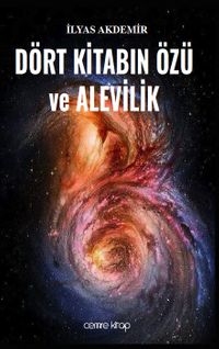 Dört Kitabın Özü ve Alevilik