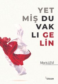 Yetmiş Duvaklı Gelin