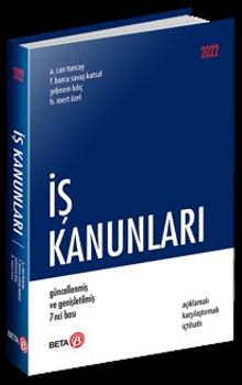 İş Kanunları & Açıklamalı Karşılaştırmalı İçtihatlı