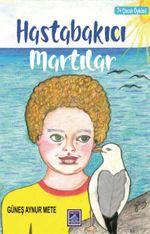 Hastabakıcı Martılar