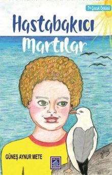 Hastabakıcı Martılar