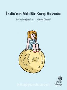 İndia’nın Aklı Bir Karış Havada / İlk Okuma Hikayeleri