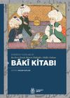 Bu Devr İ&ccedil;inde Benem Padişah-ı M&uuml;lk-i Suhan Bak&icirc; Kitabı / Edebiyat Yazıları III