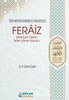 Feraiz Manzum (Şiirle) İslam Miras Hukuku & Türk Medeni Kanunu ile Mukayeseli
