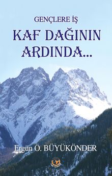 Gençlere İş Kaf Dağının Ardında...