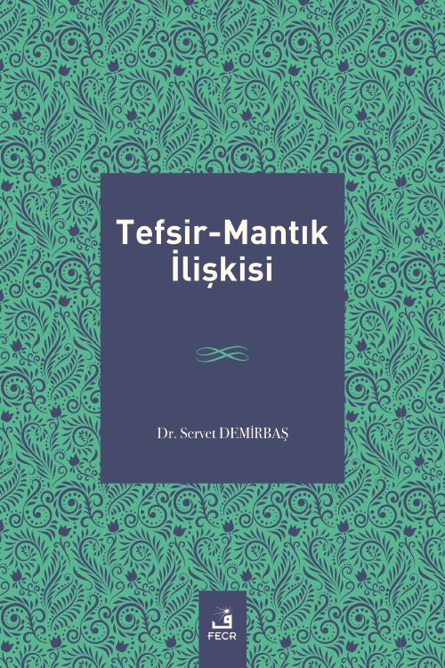 Tefsir-Mantık İlişkisi