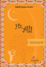 Hz. Ali / Gökteki Yıldızlar Serisi 4