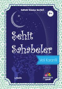 Şehit Sahabeler / Gökteki Yıldızlar Serisi 5