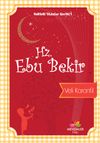 Hz. Ebu Bekir / G&ouml;kteki Yıldızlar Serisi 1