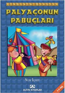 Çikolata Öyküler / Palyaçonun Papuçları