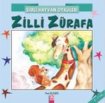 Şiirli Hayvan Öyküleri / Zilli Zürafa