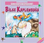 Şiirli Hayvan Öyküleri / Bilge Kaplumbağa
