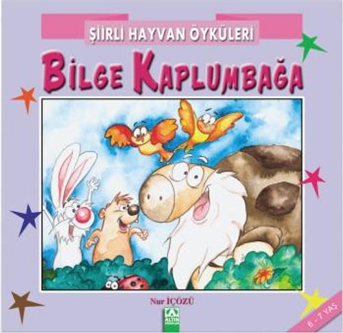 Şiirli Hayvan Öyküleri / Bilge Kaplumbağa