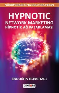 Hipnotik Ağ Pazarlaması & Hypnotic Network Marketing