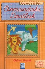 Başucu Öyküleri / Ormandaki Dostluk