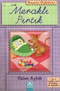Başucu Öyküleri / Meraklı Pırtık