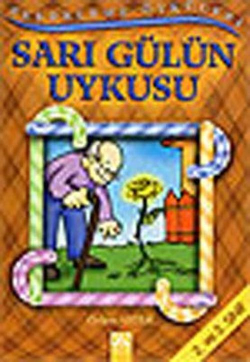 Şekerleme Öyküleri / Sarı Gülün Uykusu