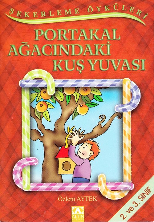 Şekerleme Öyküleri / Portakal Ağacındaki Kuş Yuvası
