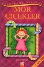 Şekerleme Öyküleri / Mor Çiçekler