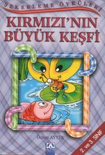 Şekerleme Öyküleri / Kırmızı'nın Büyük Keşfi