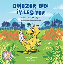 Dinozor Didi İyileşiyor