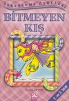 Şekerleme &Ouml;yk&uuml;leri / Bitmeyen Kış