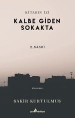 Kitabın İzi / Kalbe Giden Sokakta