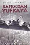 Kafka'dan Yufkaya